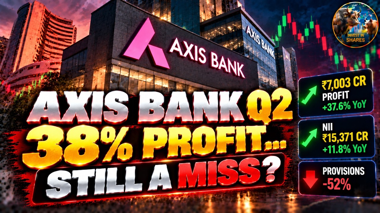 Axis Bank Q2 FY27 Results: Profit Jumps 38%, But Why Did Earnings Miss Estimates?