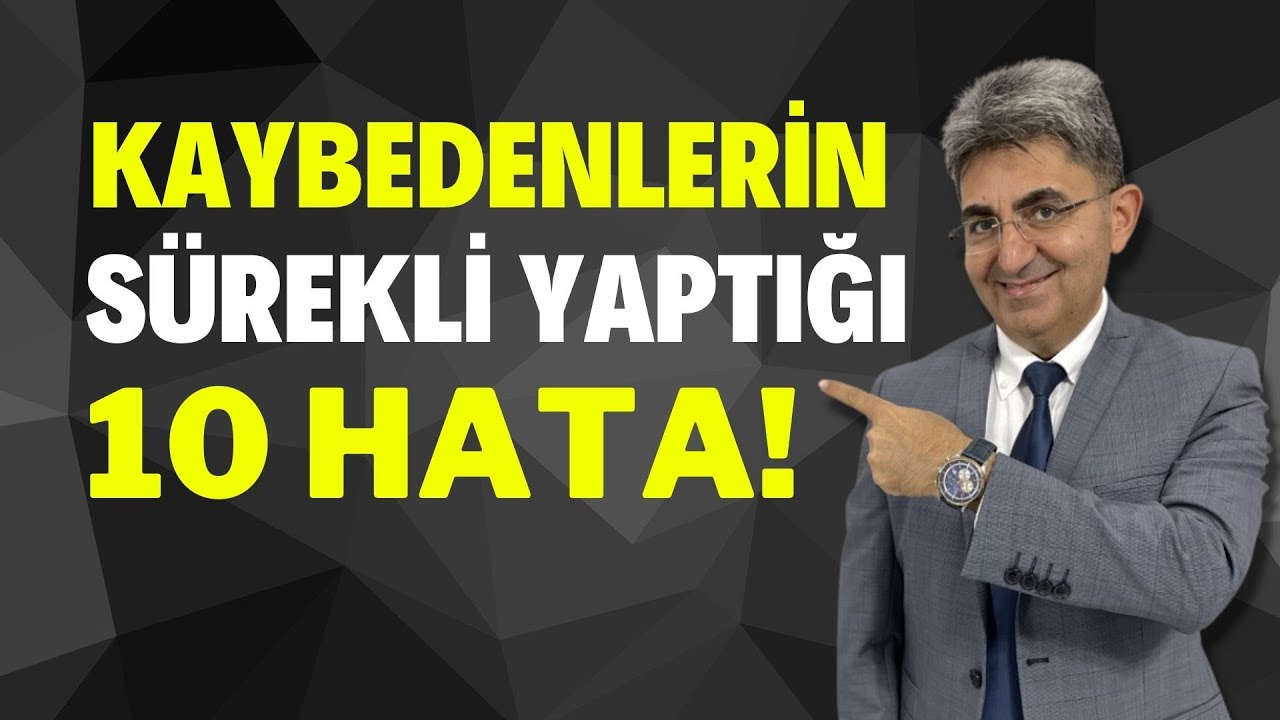 KAYBEDENLERİN SÜREKLİ YAPTIĞI 10 HATA | Canten Kaya Videoları