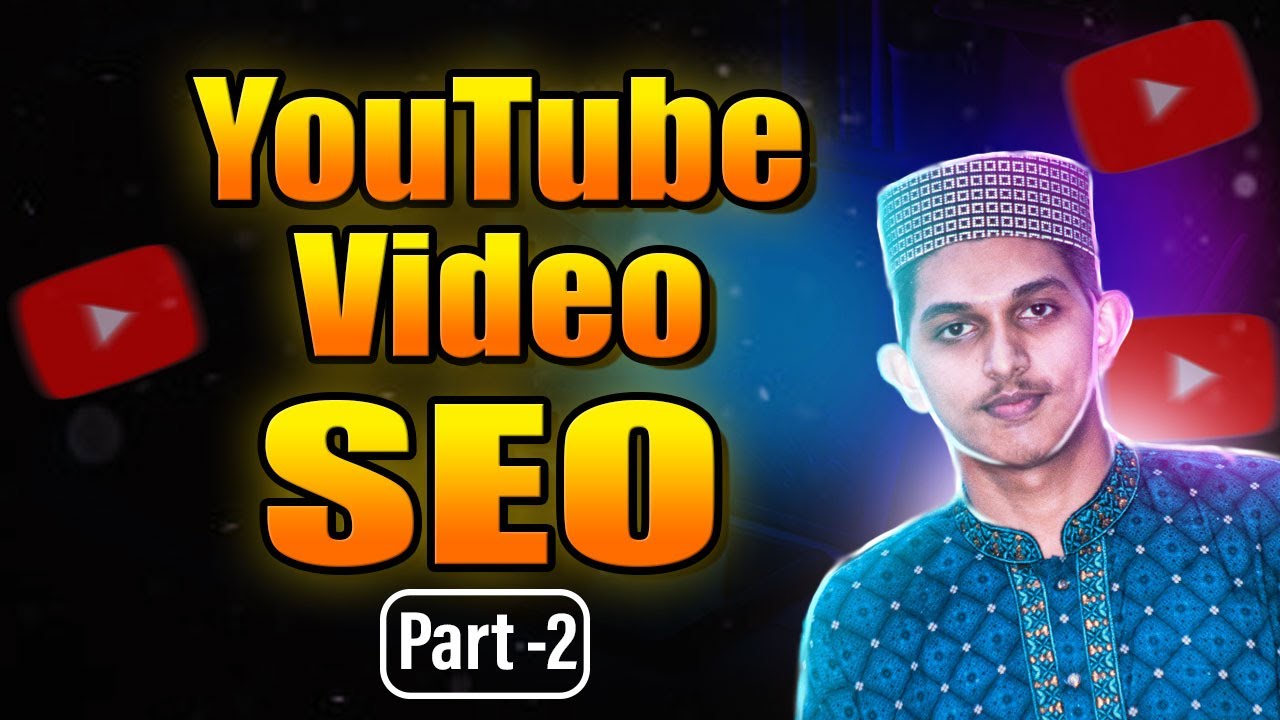 YouTube Video SEO Part 2 || Live Class || Freelancing BD Institute || Freelancer Emon