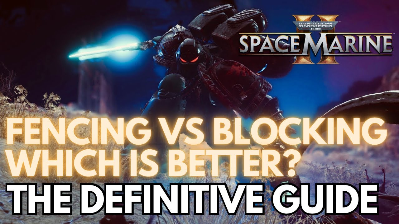 Fencing VS Block Melee Weapons | Which One Is Better? | Space Marine 2