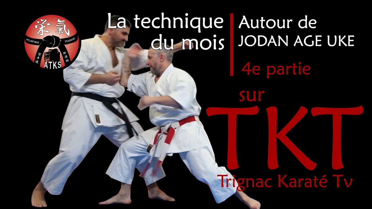 LA TECHNIQUE DU MOIS / AUTOUR DE JODAN AGE UKE (Part 4)