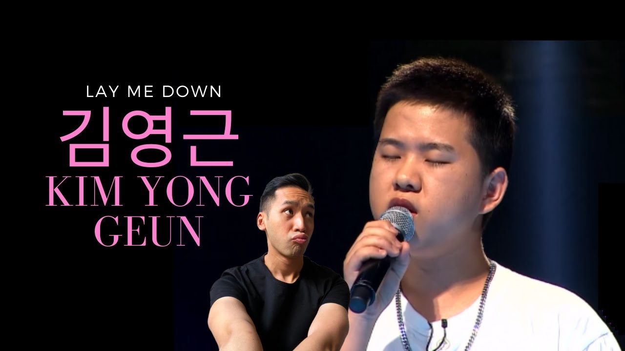 EAL Vocal Coach Reacts & Analyses | KIM YOUNG GEUN x LAY ME DOWN |