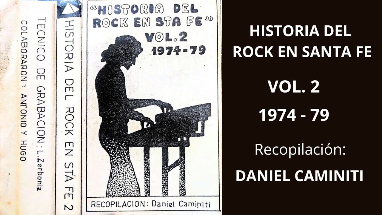 HISTORIA DEL ROCK DE SANTA FE VOL. 2  - 1974  - 1979