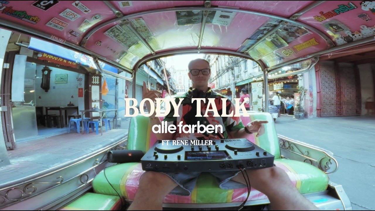 Alle Farben - Body Talk ft. Rene Miller (Live from Thailand)