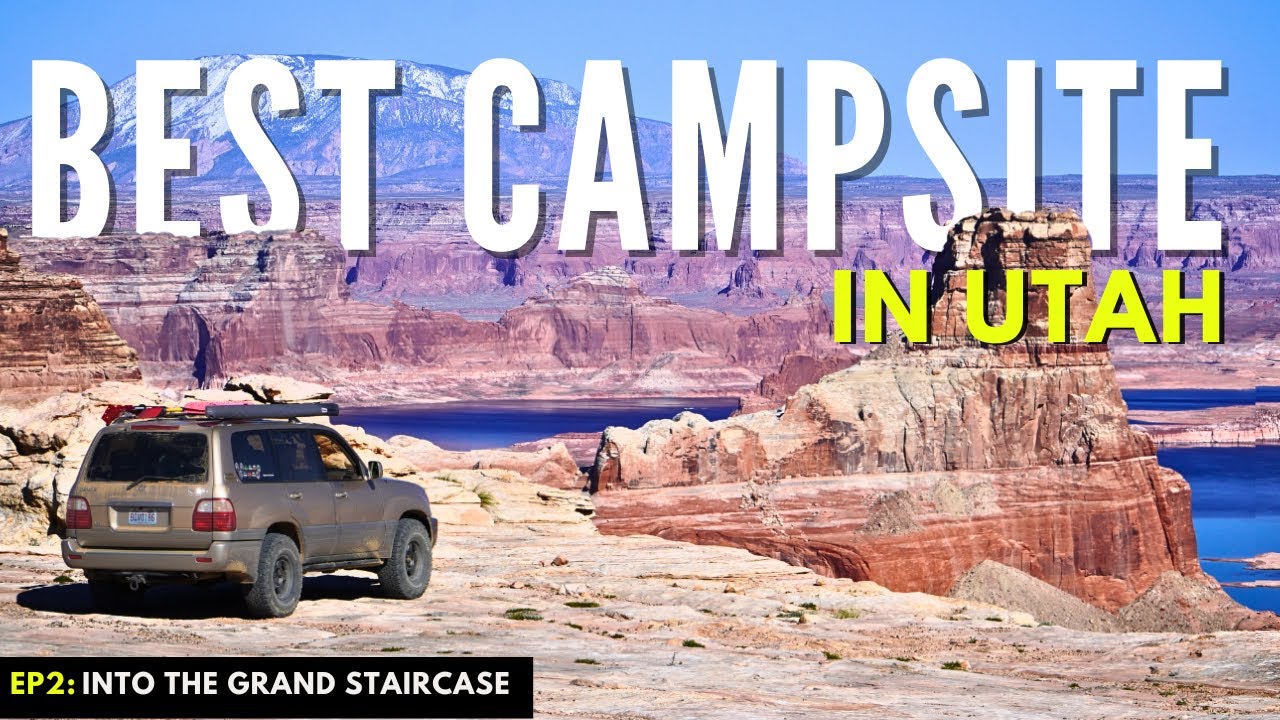 Overlanding the Grand Staircase - Did We Find the BEST Dispersed Campsite in Utah??