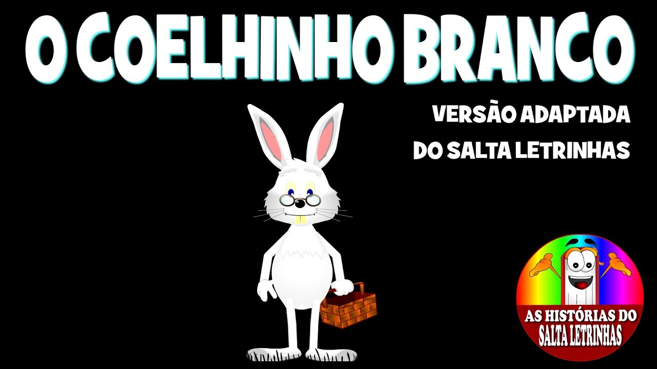 O COELHINHO BRANCO - Hist&oacute;ria Infantil