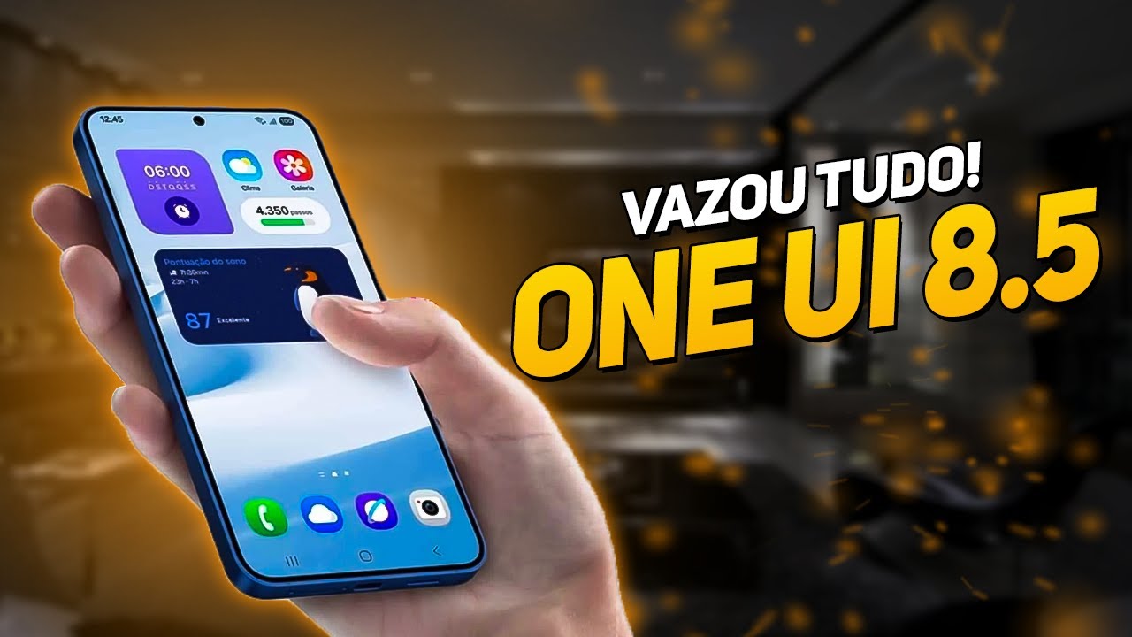 VAZOU LISTA DAS NOVIDADES DA ONE UI 8.5