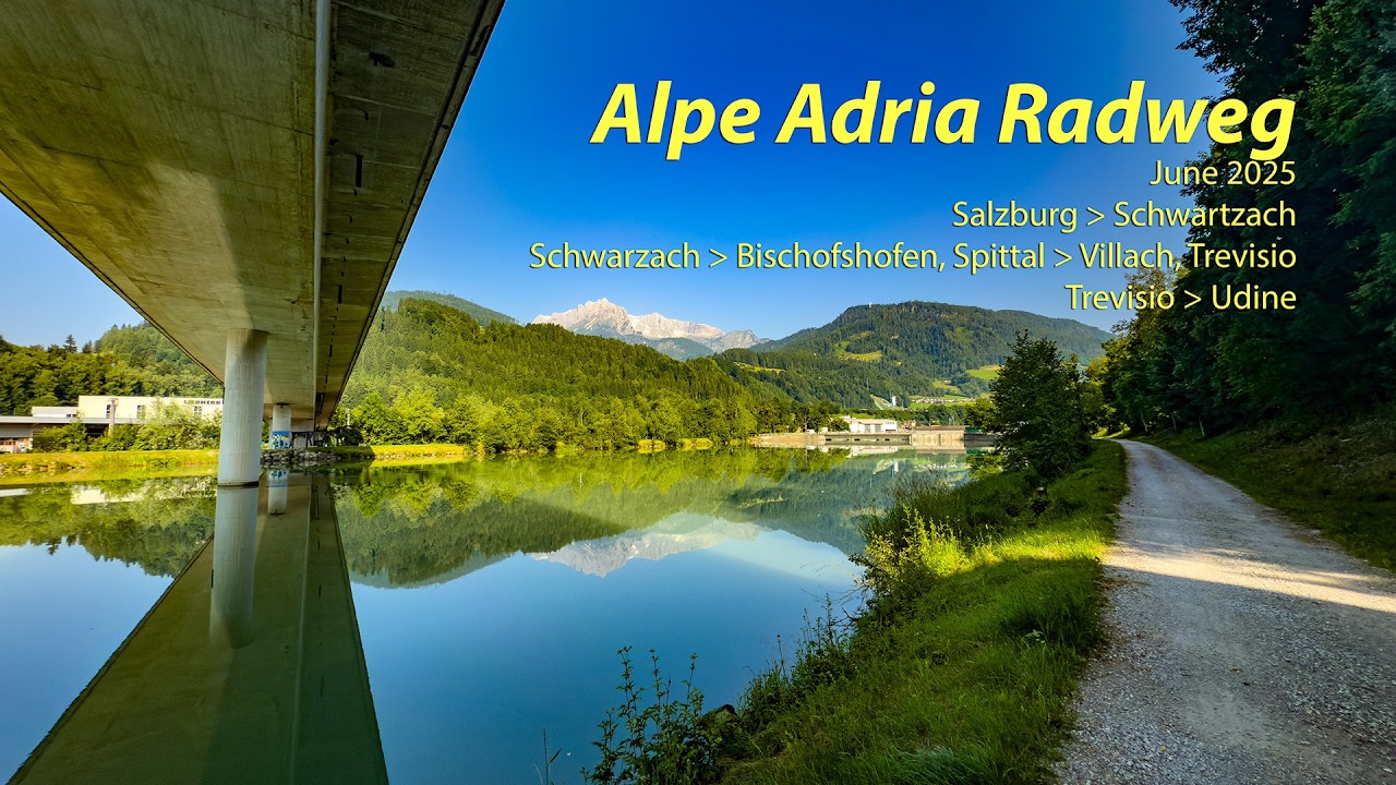 Alpe Adria Radweg  - June 2025