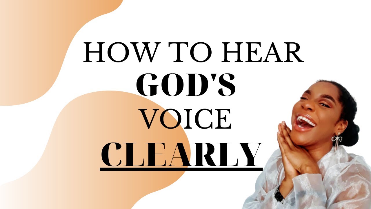 How to know God's voice | Ways I learned to hear God's voice clearly.
