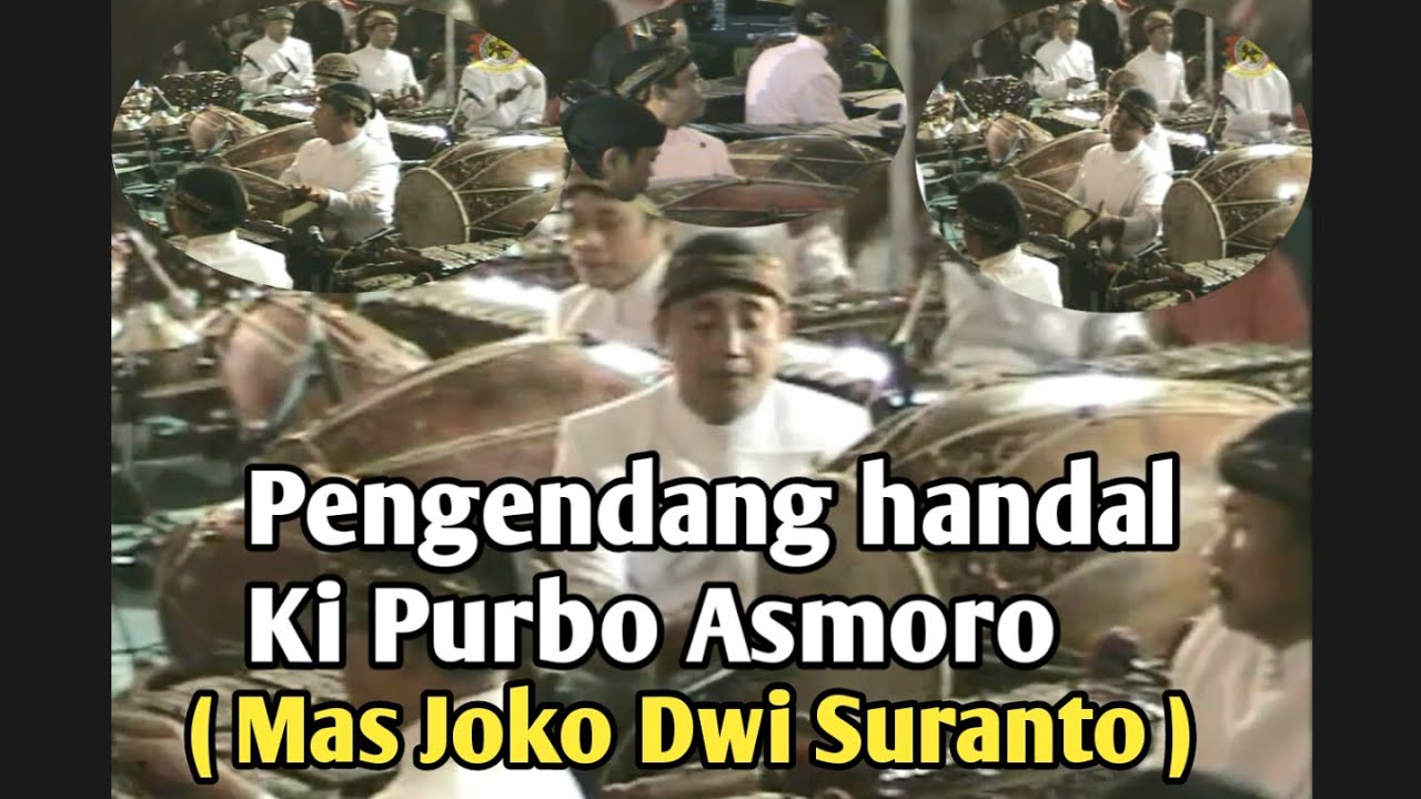Pengendang handal - Ki Purbo Asmoro - Mas Joko Dwi Suranto - Wayng Kulit - Tembang Jawa