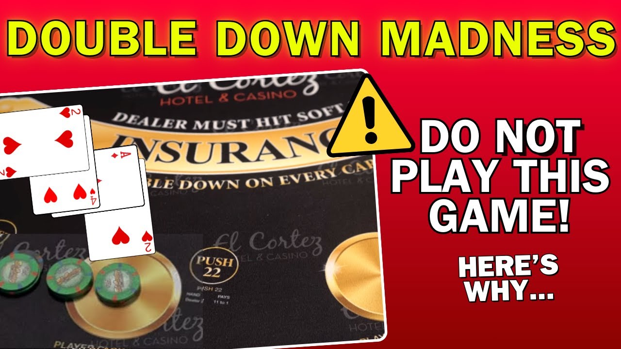 Double Down Madness Is a Trap - I'll Prove it...