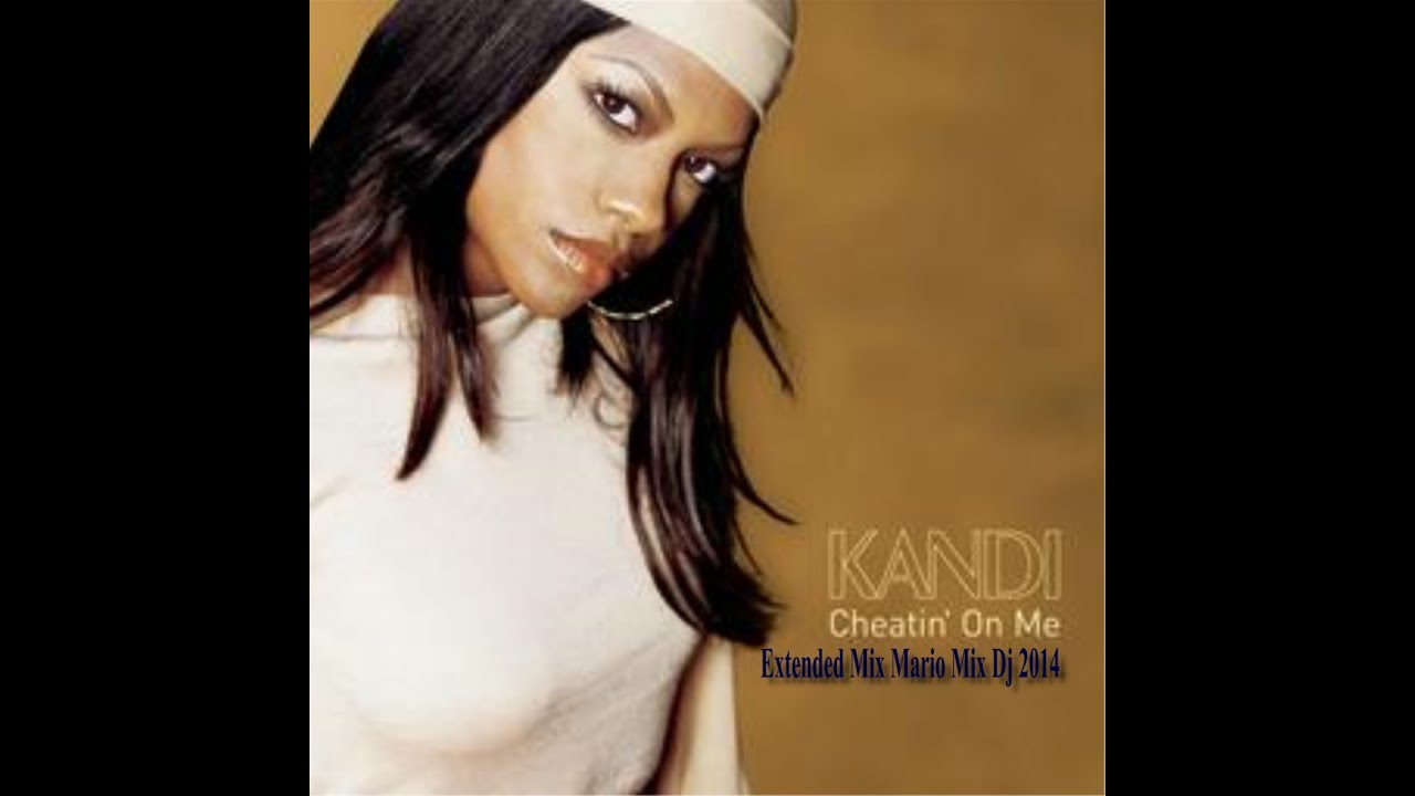 KANDI FEAT  50 CENT - CHEATING ON ME (EXTENDED M&Aacute;RIO MIX DJ 2014)(100 BPM)