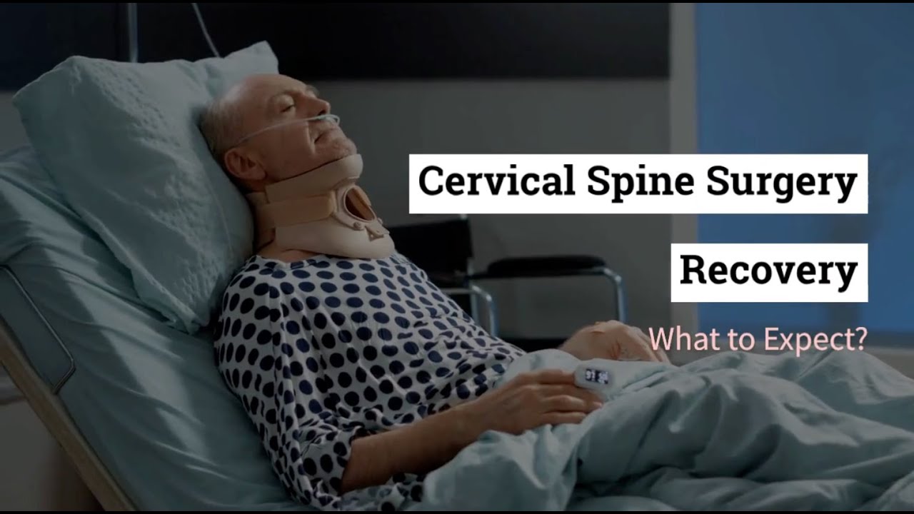 Cervical Spine Surgery Recovery | Lyfboat
