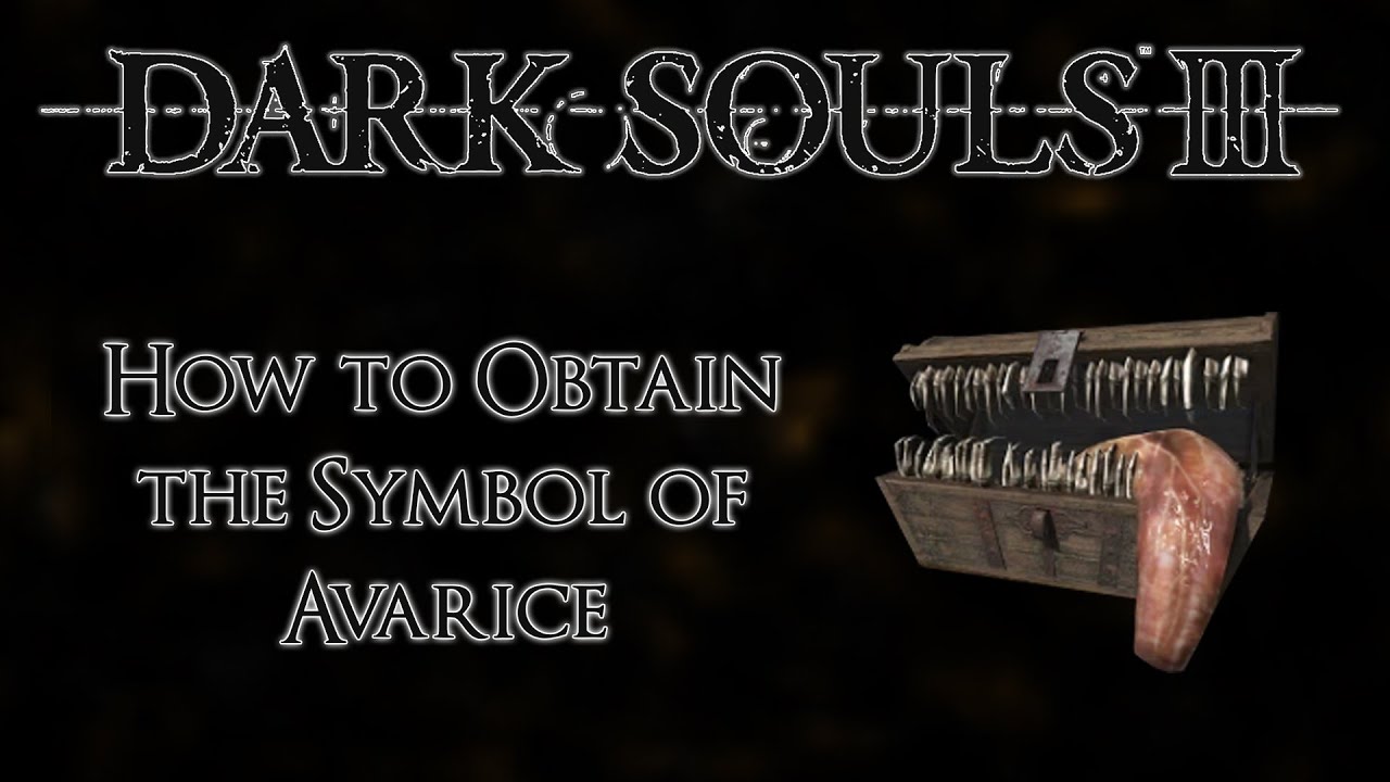 Dark Souls 3 Where to find the Symbol of Avarice ( +50% Souls / +100 Item Discovery )