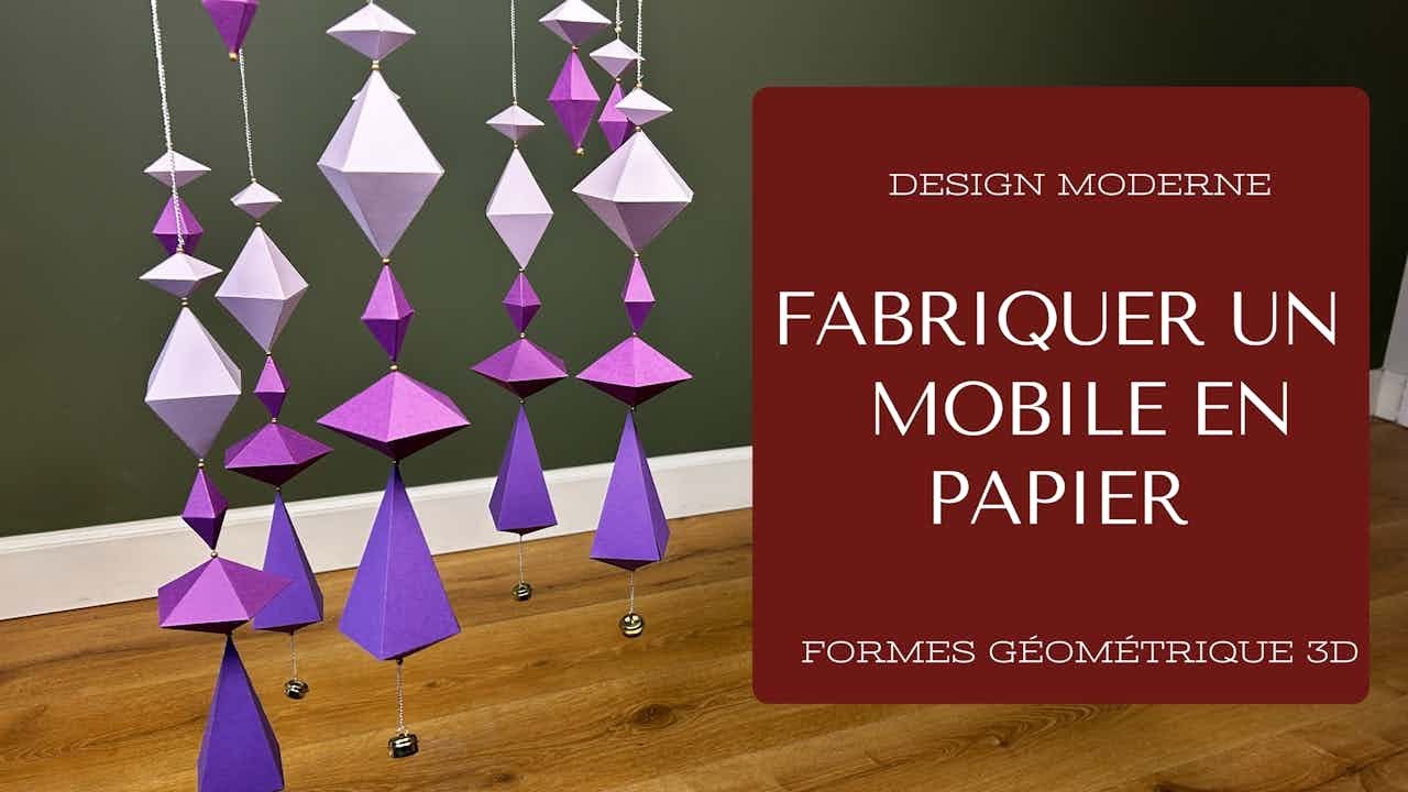 Fabriquer un mobile géométrique en 3D facilement