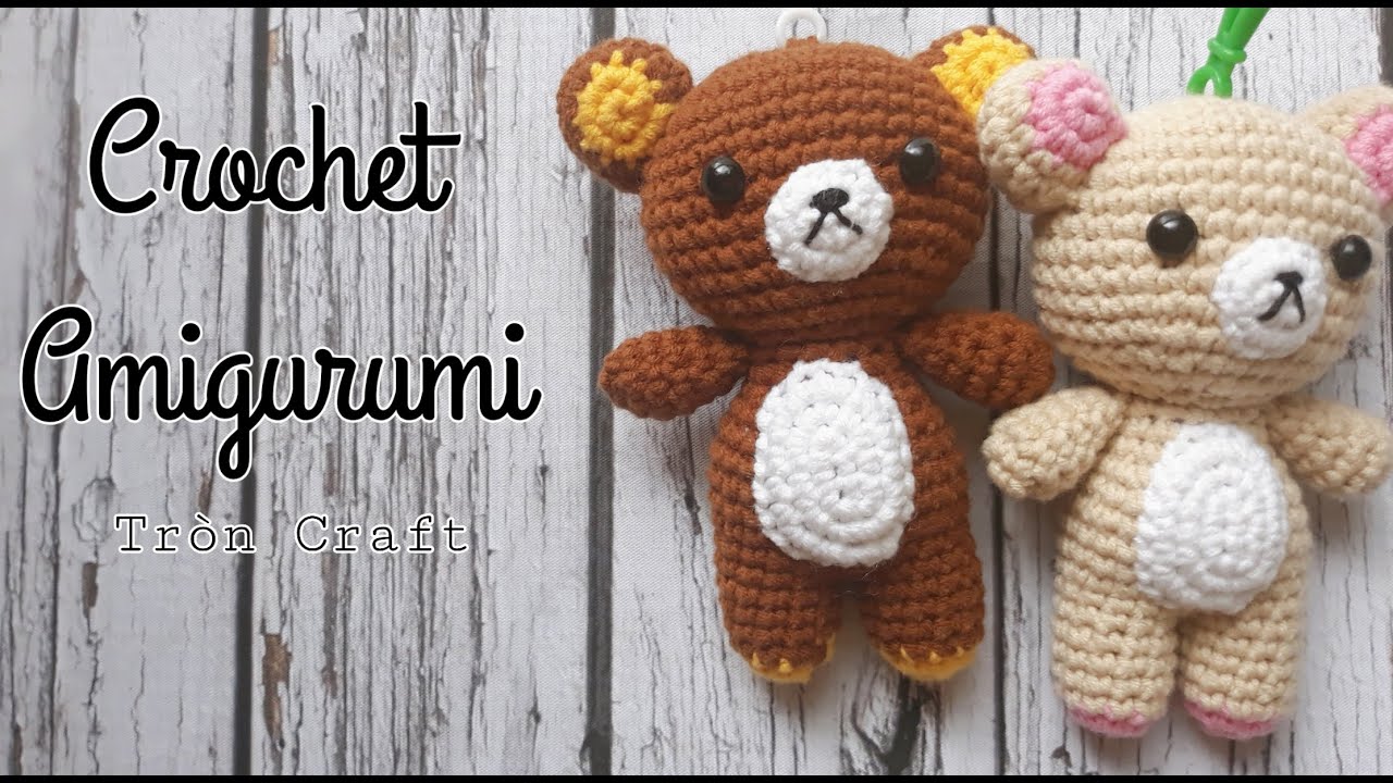Crochet Amigurumi #1 | Móc khóa gấu Rilakkuma | Tròn Craft