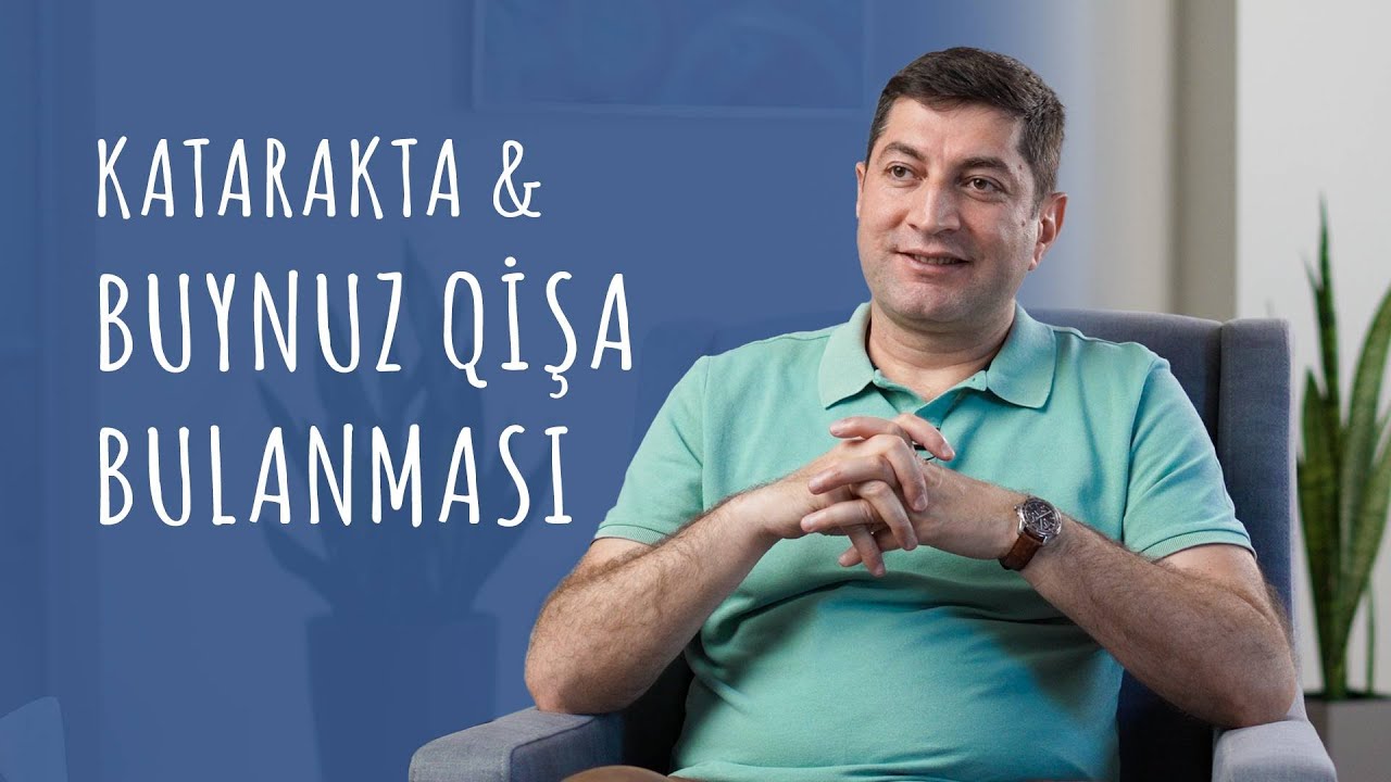 Katarakta ilə yanaşı xəstəliklər: Buynuz qişanın bulanması #RafadarXalilov #Katarakta