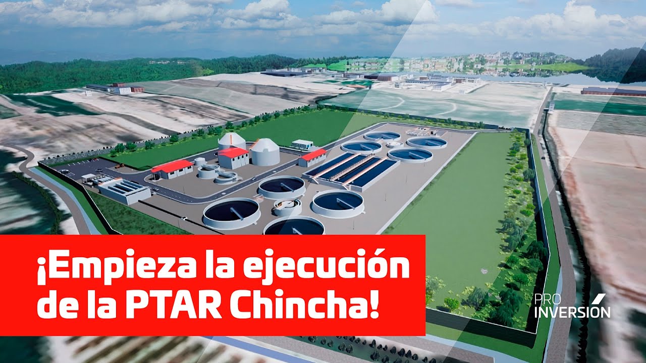 &iexcl;Inicia la ejecuci&oacute;n de la PTAR Chincha!