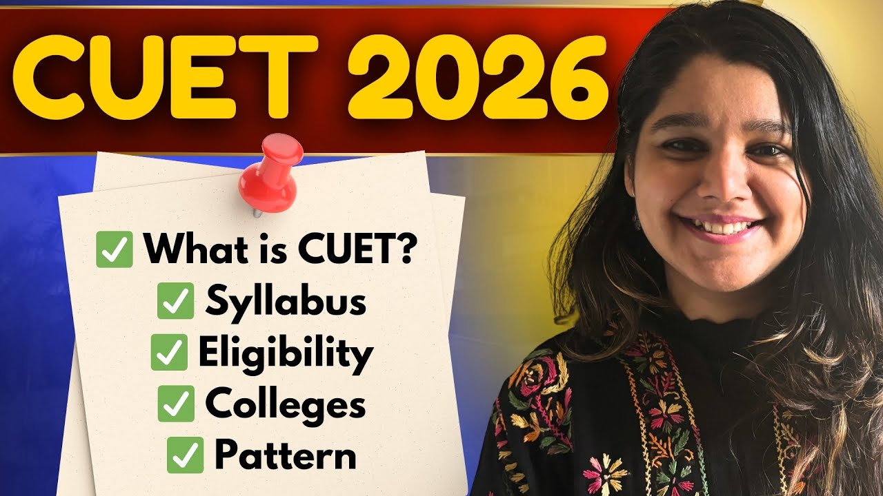 All About CUET 2026 - Full Details 🔥 | Syllabus, Eligibility, Colleges, Pattern, Courses & Tips