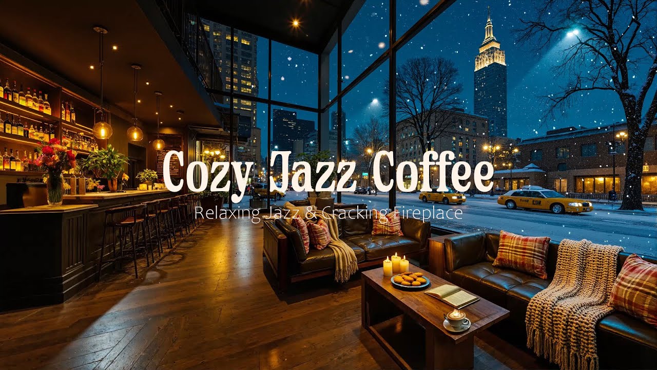 Relaxing Jazz Instrumental Music ☕ Cozy Smooth Jazz Music For Study, Work and Relaxation