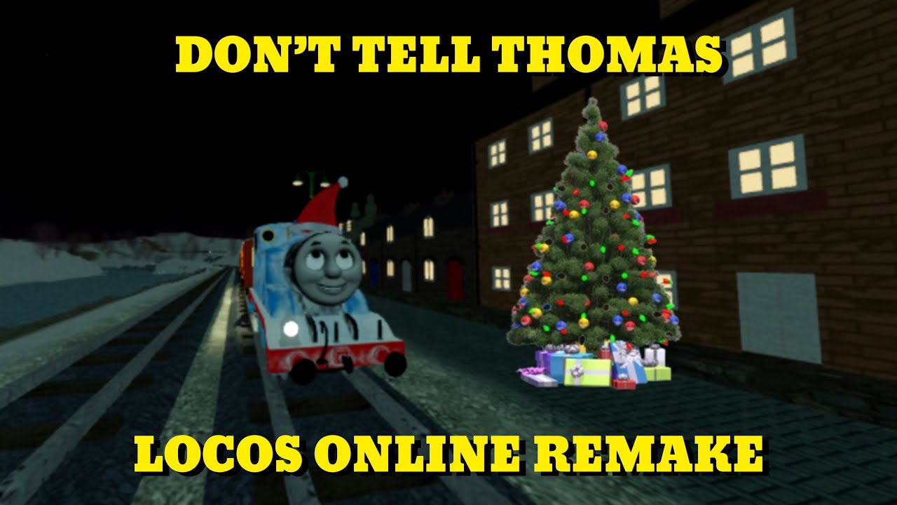 2025 Advent Calendar Day 14: Don&rsquo;t Tell Thomas | Locos Online remake