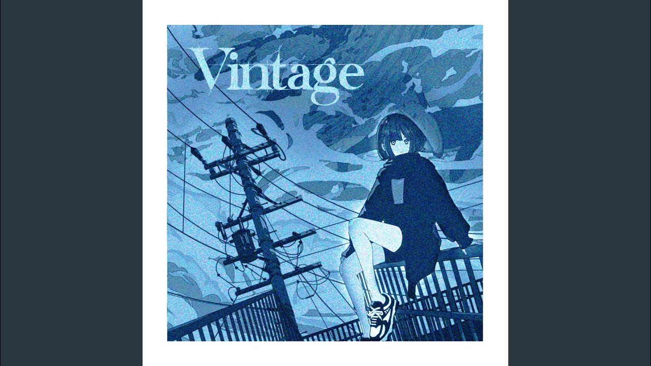 Vintage (Sped Up)