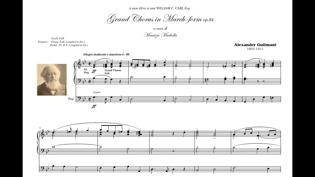 Félix Alexandre Guilmant  (1837-1911): Grand Choeur en forme de Marche  Op. 84