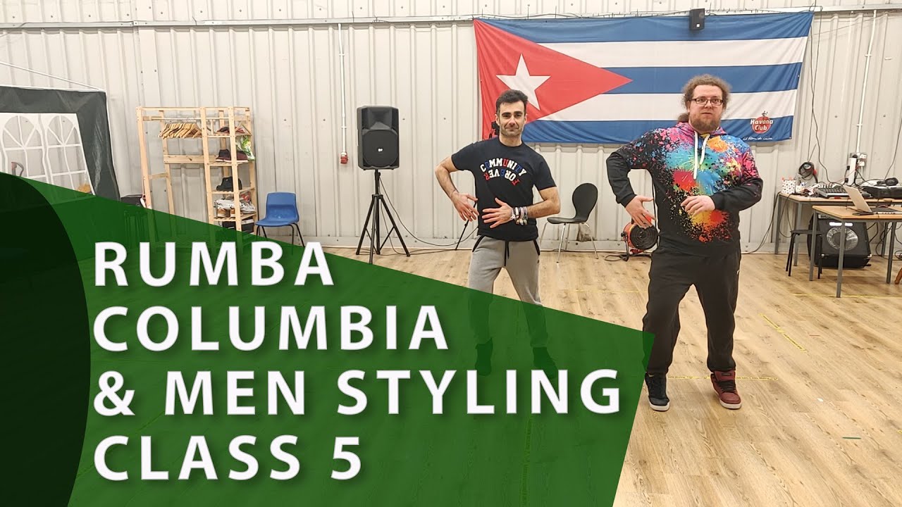 Rumba Columbia & Men Styling - Class 5 (Triple steps)