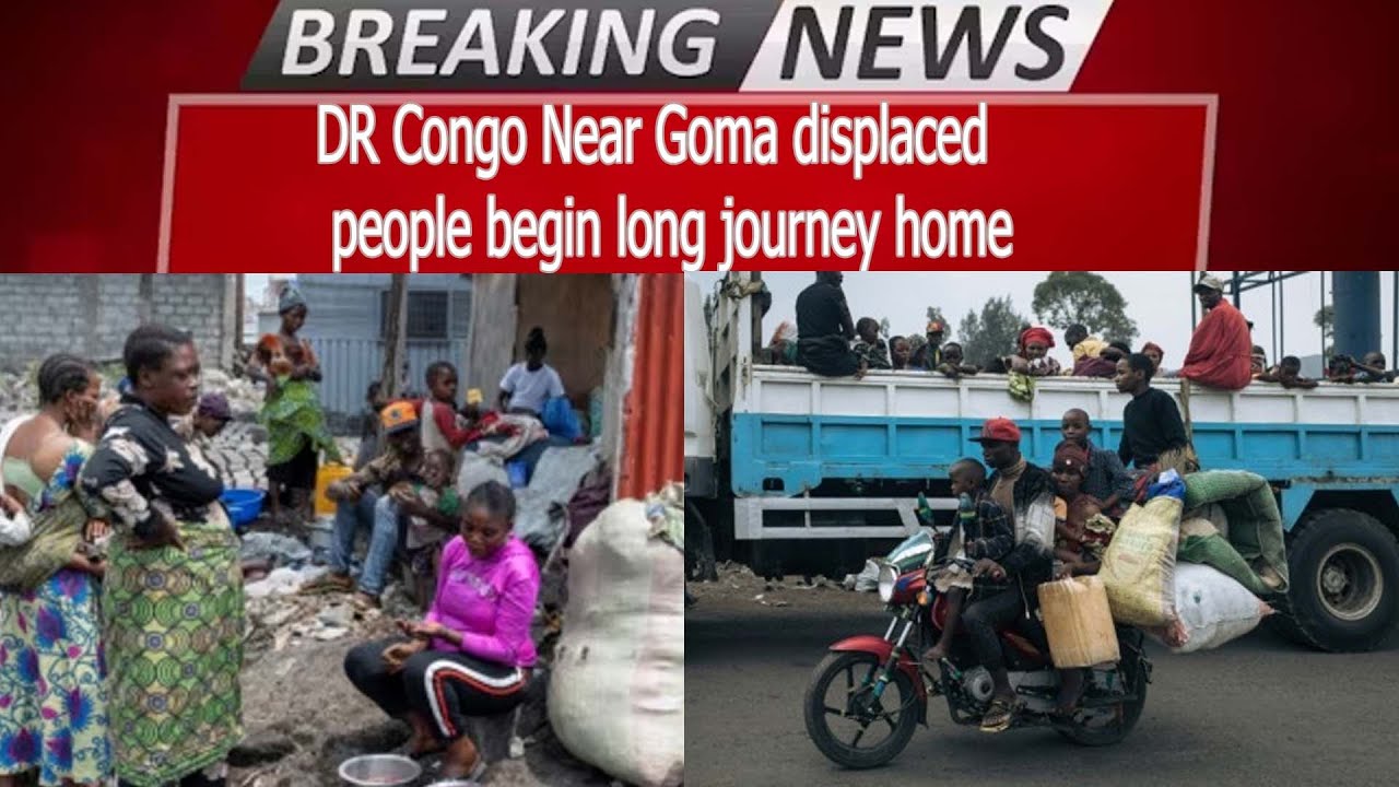 DR Congo Near Goma, displaced people begin long journey home