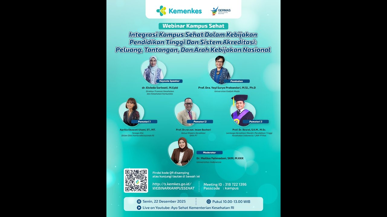 Webinar Integrasi Kampus Sehat dalam Kebijakan Pendidikan Tinggi dan Sistem Akreditasi
