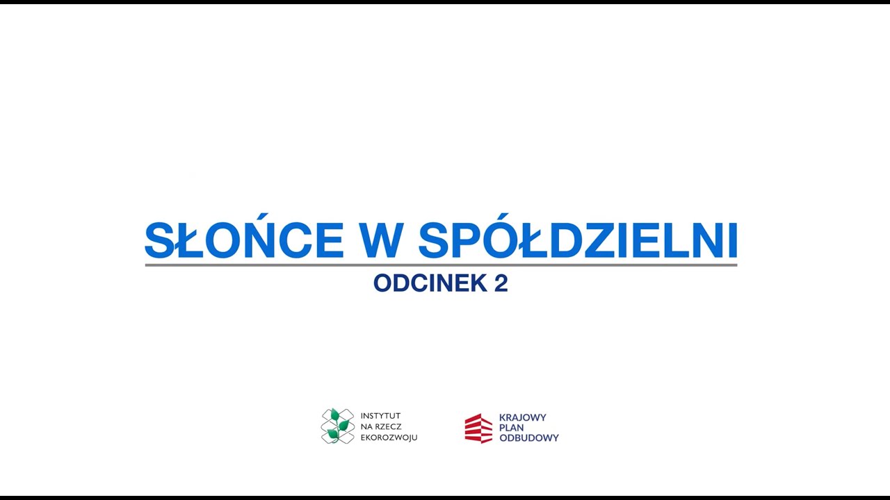 OZE Świadomi Odc. 2 Słońce w spółdzielni
