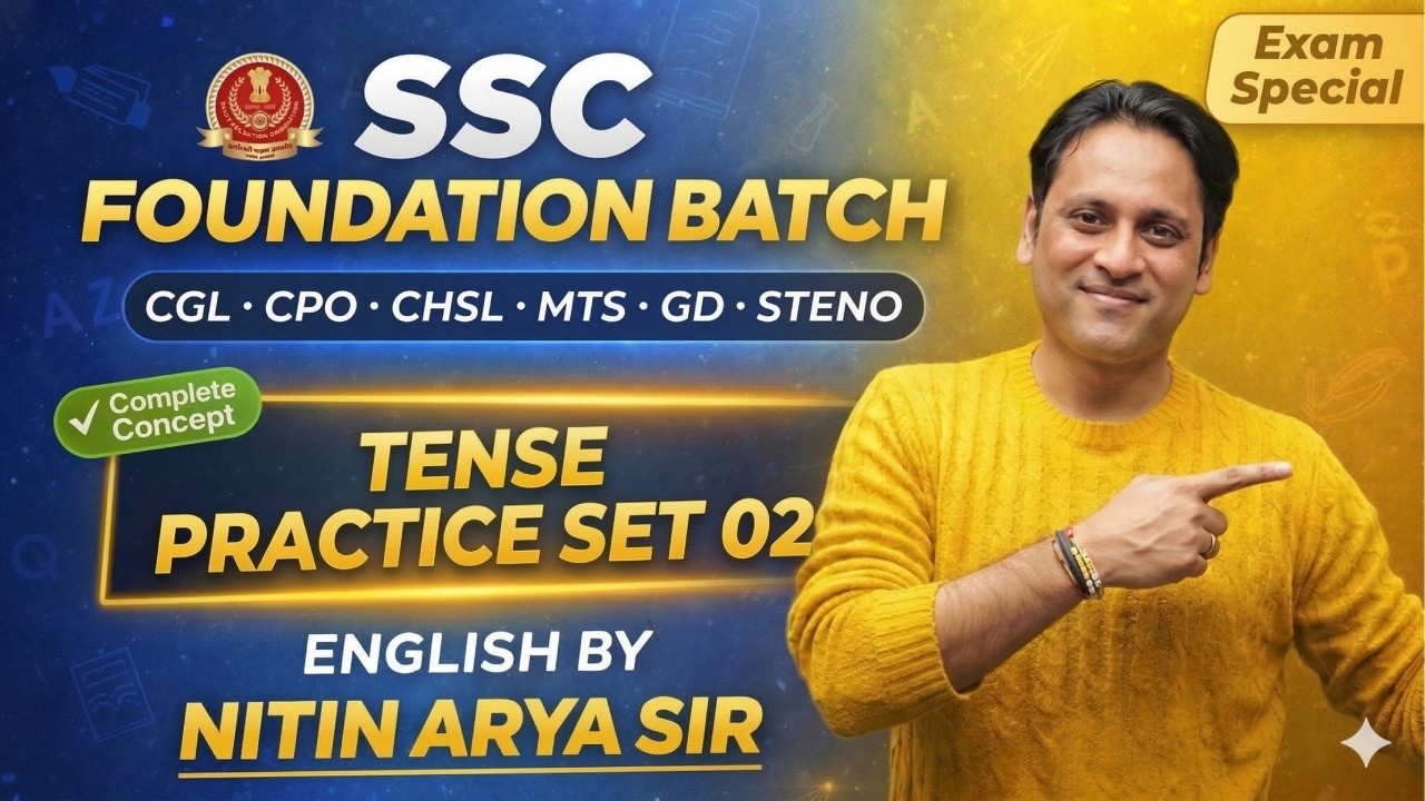 SSC CGL/CHSL English: Tense Practice Set 02 | Complete Concept & Question English by Nitin arya sir