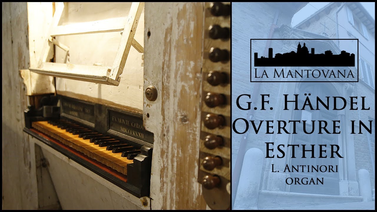 Händel: Overture in Esther - Antinori | La Mantovana
