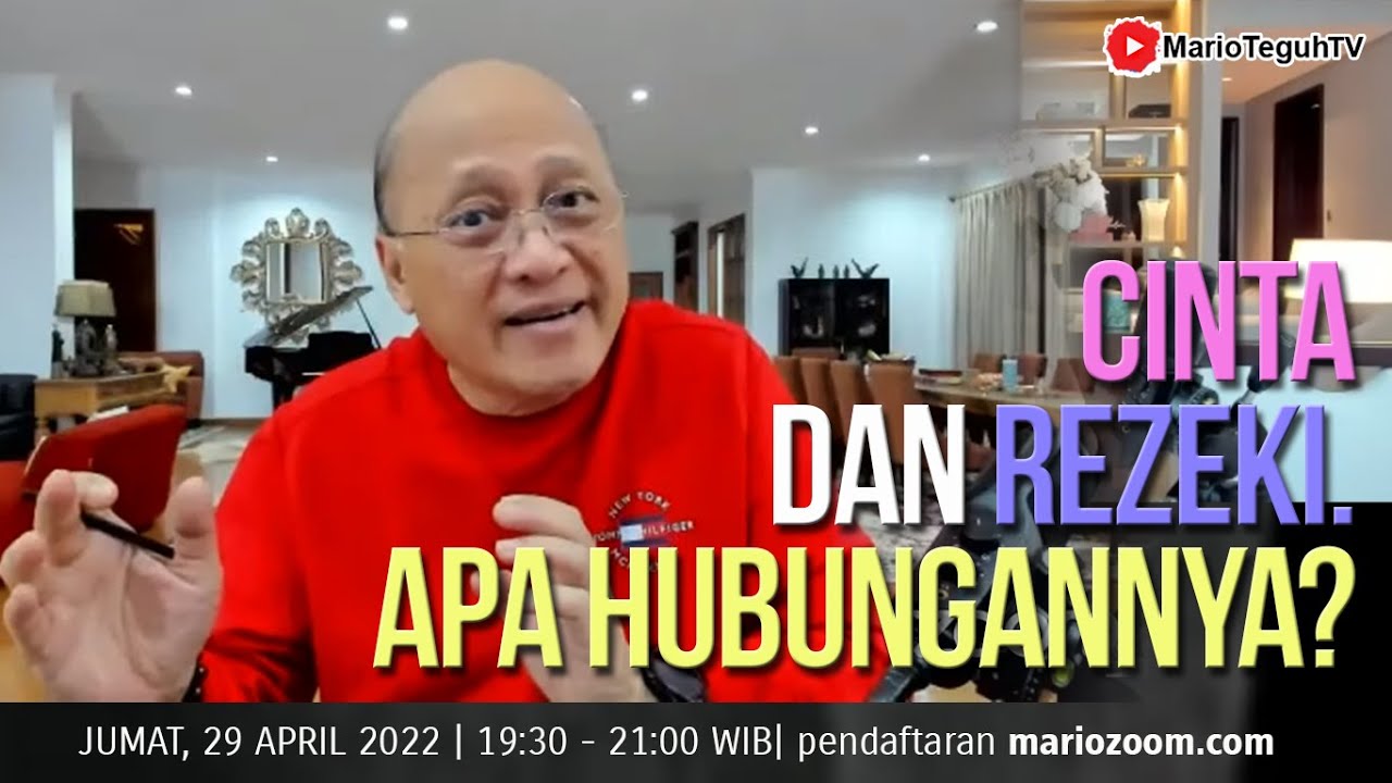 Cinta Dan Rezeki. Apa Hubungannya? - Mario Teguh Success Webinar
