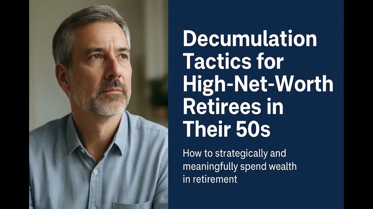 Decumulation Tactics for Retirees in 50s