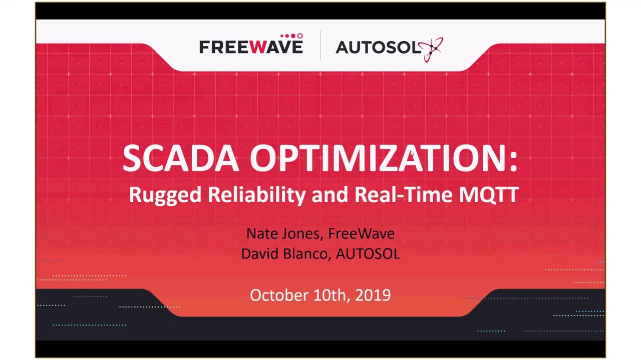 SCADA Optimization: Rugged Reliability and Real-Time MQTT