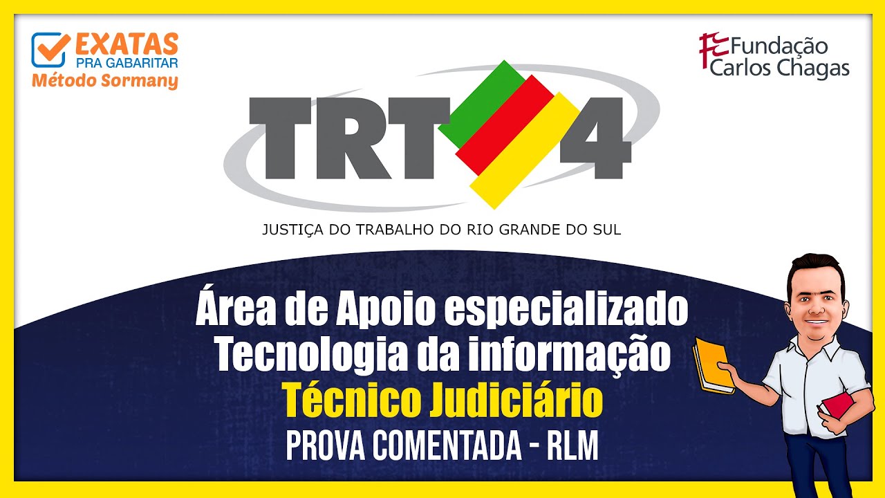 TRT RS (4ª Região) 2022 |  Apoio Especializado - Técnico Judiciário | Comentário da Prova - RLM