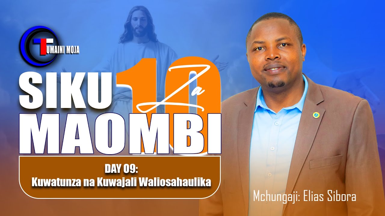 SIKU KUMI ZA MAOMBI |  MCH: ELIAS SIBORA