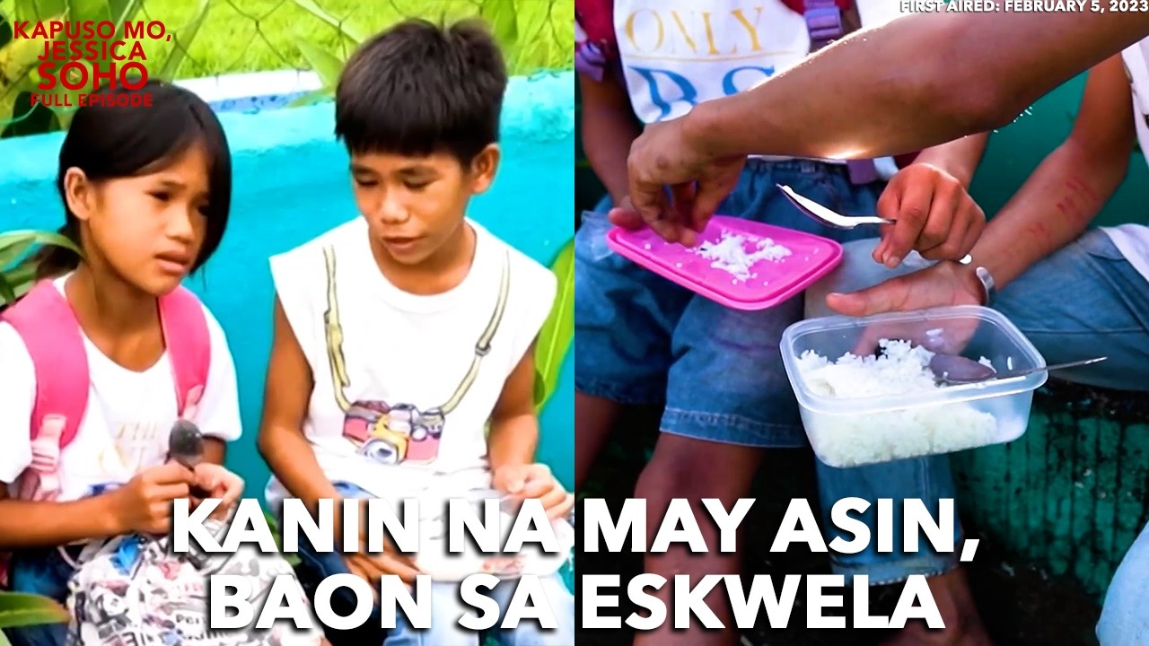 MAGKAPATID, KANIN NA MAY ASIN ANG BINABAON SA ESKWELA | Kapuso Mo, Jessica Soho