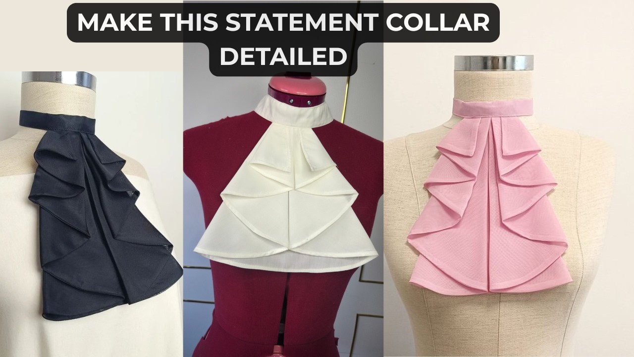 HOW TO CUT AND SEW STATEMENT COLLAR | VICTORIAN ERA COLLAR| JABOT COLLAR | BEGINNER FRIENDLY | 