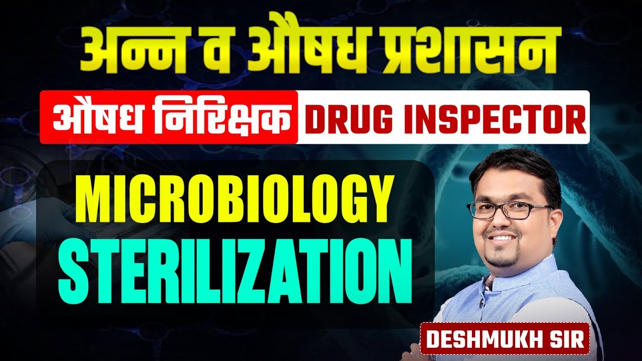 Drug Inspector 2025 | Microbiology – Sterilization | Important Concepts & MCQs