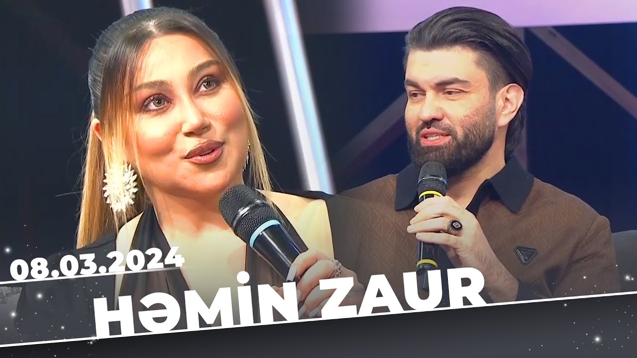 Həmin Zaur | Tam  bölüm | 08.03.2024