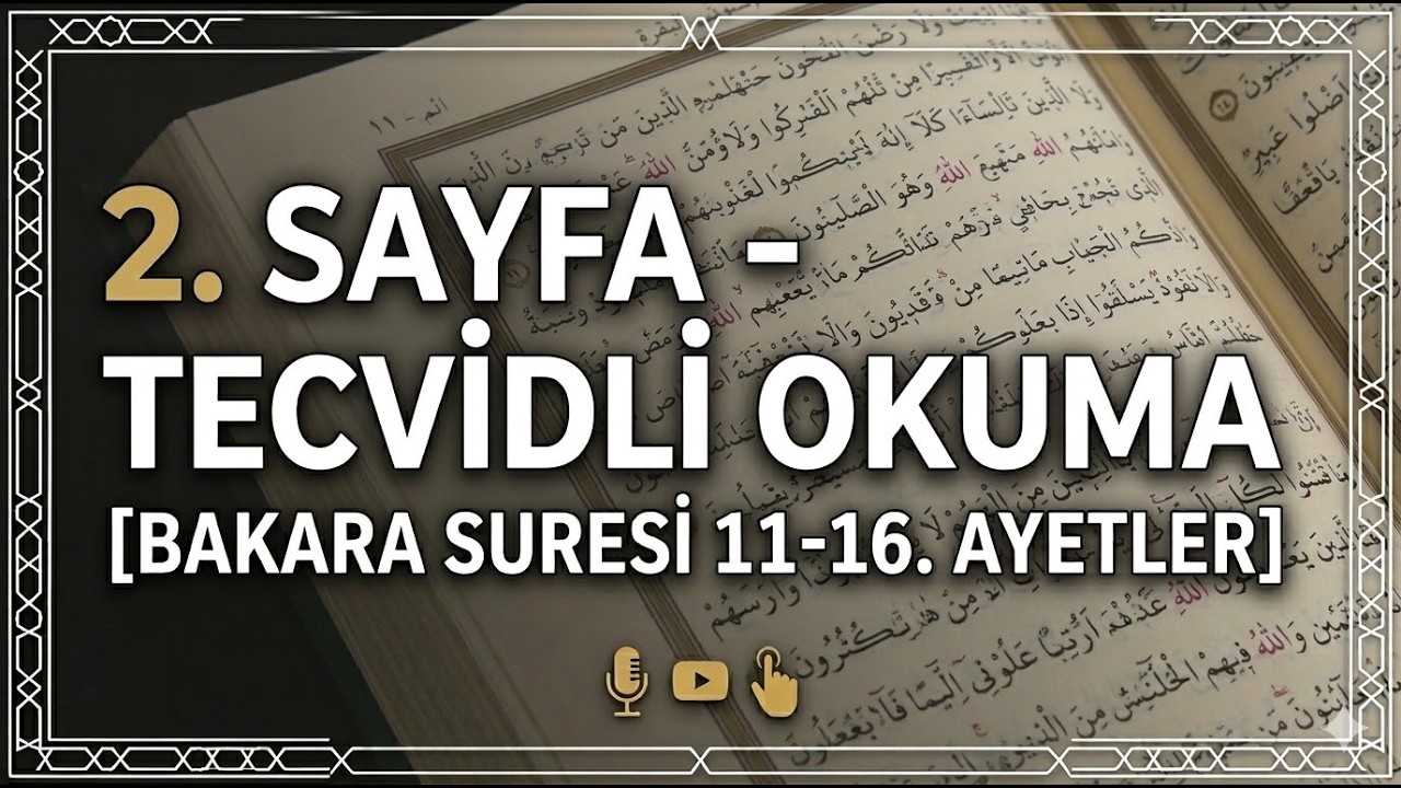 Bakara Suresi 11-16 Ayet / Tecvidli Okuma