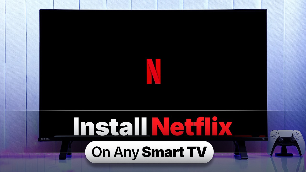 How to Install Netflix on Smart TV! [Download & Setup]