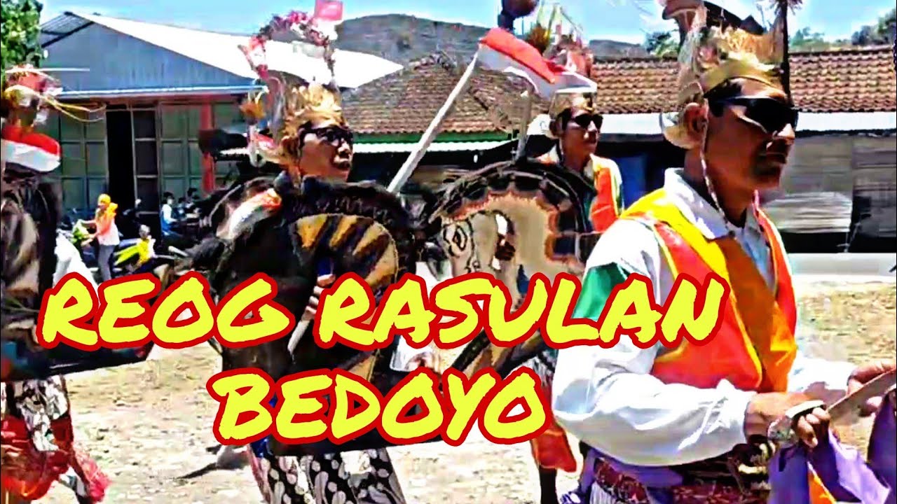 BEDOYO - REOG - RASULAN - BERSIH DESA - DESA - KALURAHAN BEDOYO - 2021