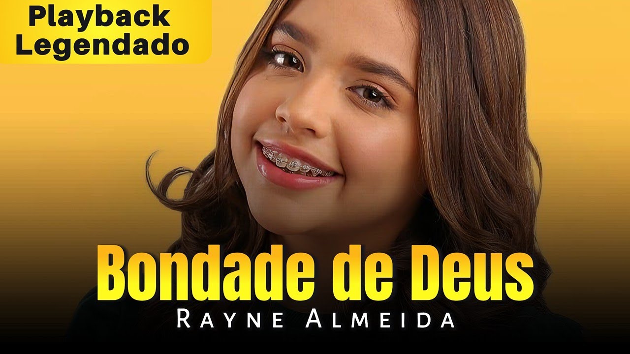 Bondade de Deus - Playback Legendado - Rayne Almeida