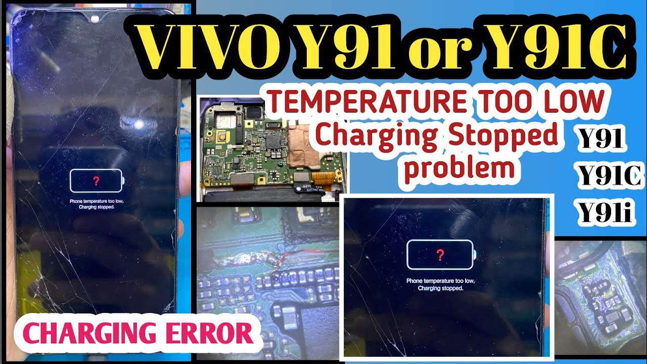 VIVO Y91,Y91C TEMPERATURE TOO LOW error ( Charging Stopped Solution ) Charging Error. Y91,Y91C,Y91i