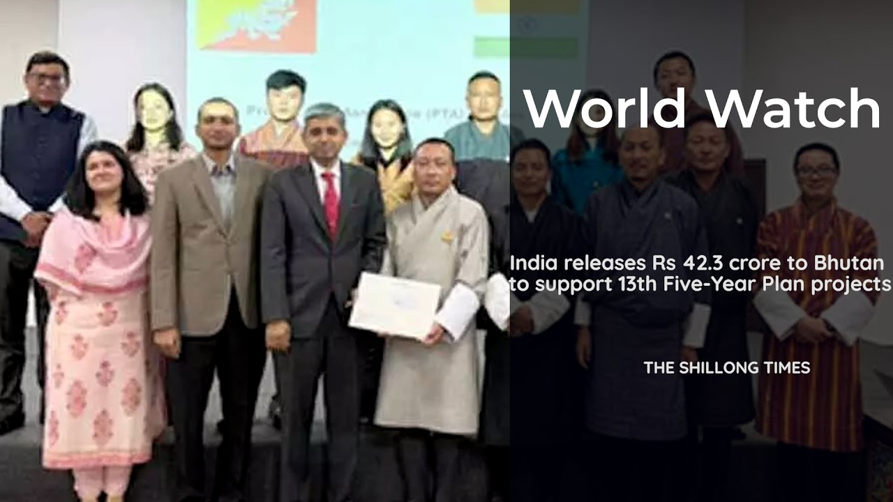 India releases Rs 42 3 crore to Bhutan to support 13th Five Year Plan projects