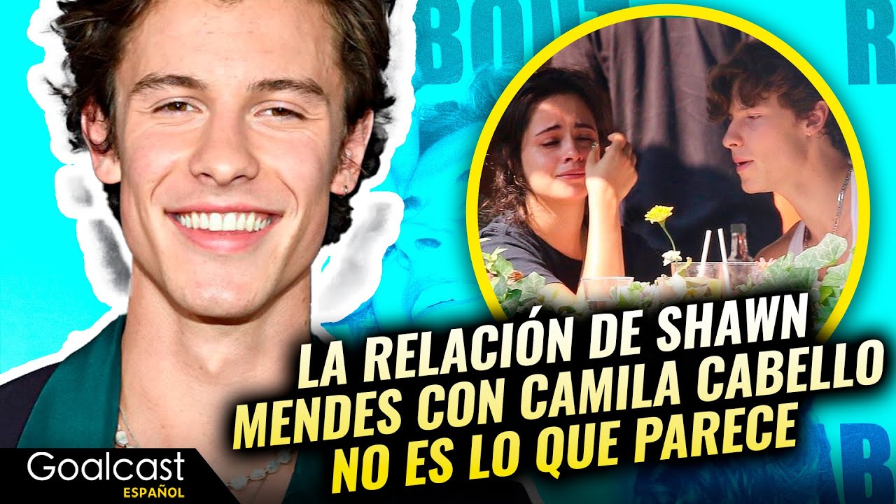 LA VERDAD detrás de Shawn Mendes y Camila Cabello | Goalcast Español