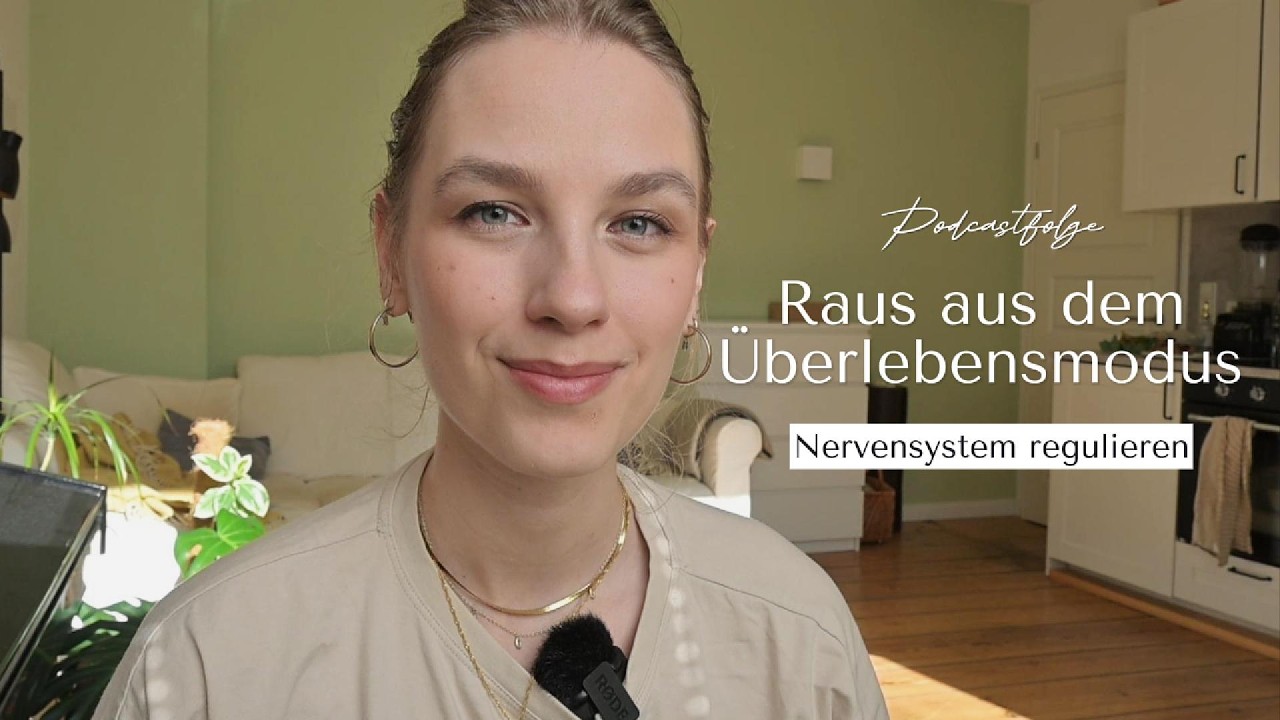 Nervensystem-Regulation einfach erklärt | vom Überlebensmodus zu innerer Ruhe